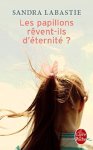 Les papillons revent-ils d'eternité